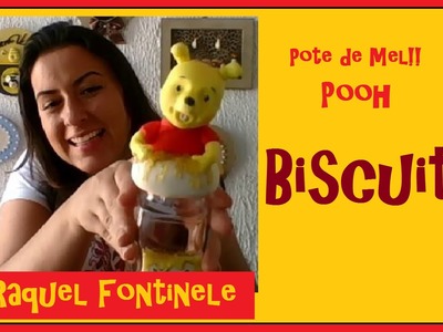 Pote de mel Urso Pooh - Biscuit -Raquel Fontinele