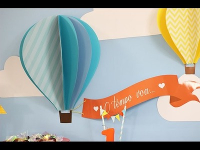 Como fazer um balão 3D para decorar sua festa