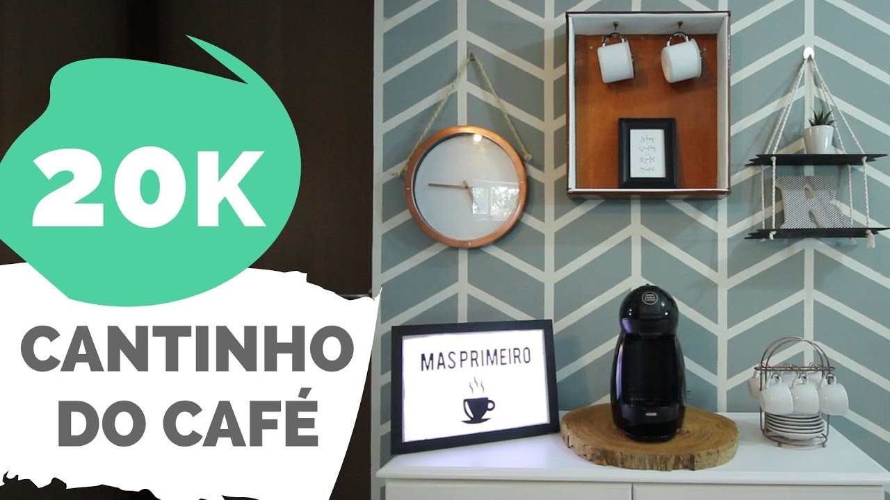DIY | 20 mil + renovando o cantinho do café  | Por GavetaMix