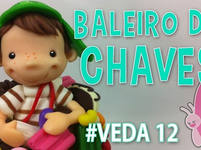 DIY-  Baleiro do Chaves - Sah Passa o Passo #VEDA 12