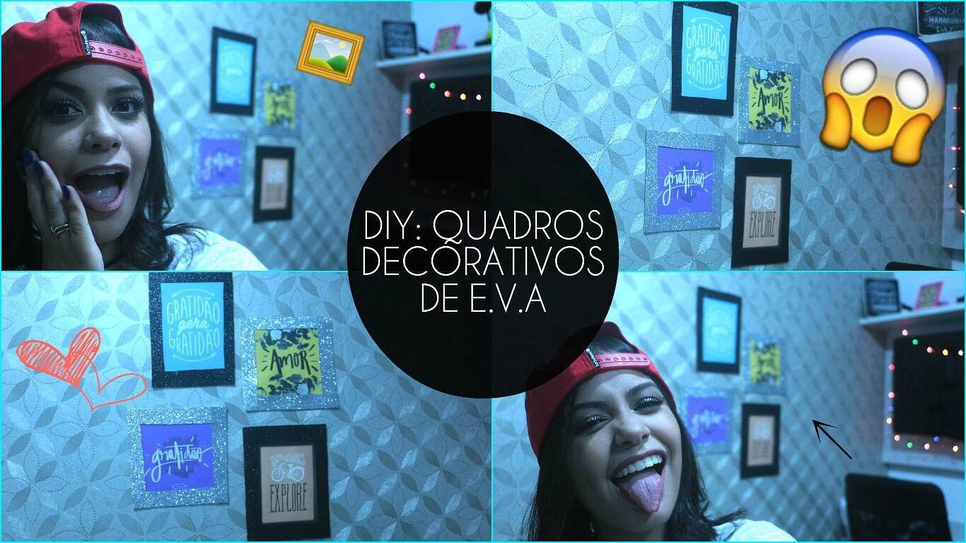 DIY.FAÇA VOCÊ MESMO: QUADROS FEITOS COM E.V.A