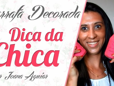 DIY - Garrafa decorada.