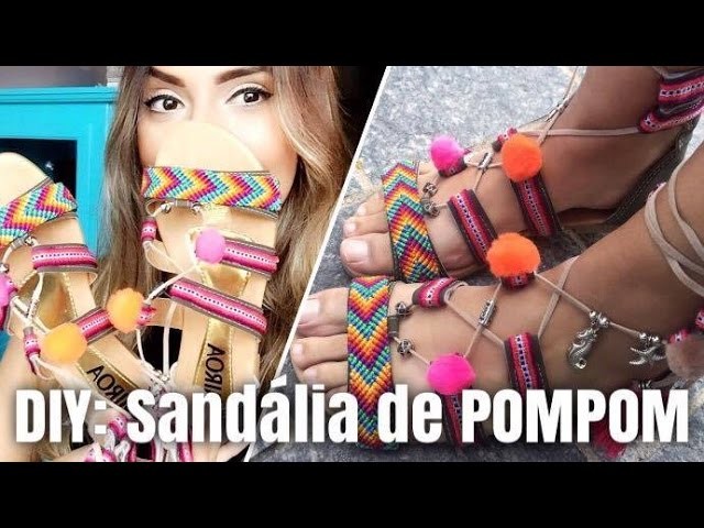 DIY: Sandália de POM POM