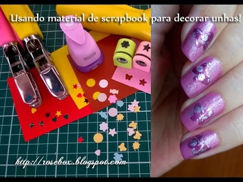 Carimbo de unhas usando furadores de scrapbook