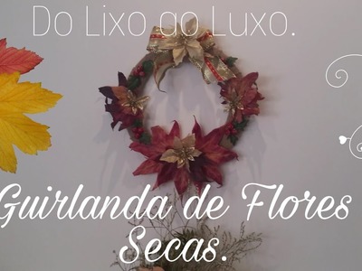 DIY - Guirlanda de Natal - Do Lixo ao Luxo-Folhas Secas