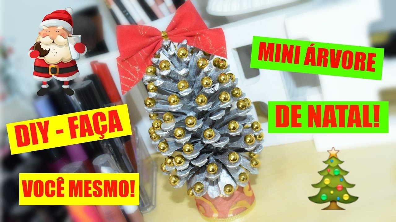 DIY   Decorando Pinha Para o Natal!