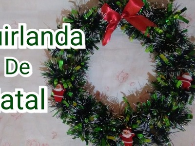 DIY - Faça você mesma sua GUIRLANDA de natal! Gastando muito pouco!