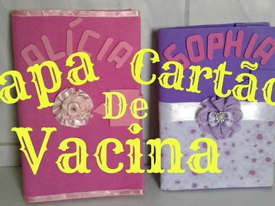 DIY - CAPA PARA CARTÂO DE VACINA EM EVA. Mãe Coruja Vivana Queiroz