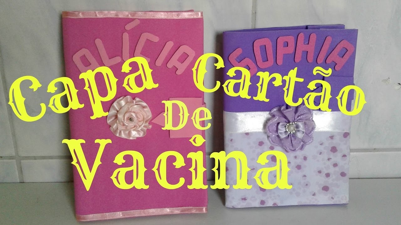 DIY - CAPA PARA CARTÂO DE VACINA EM EVA. Mãe Coruja Vivana Queiroz