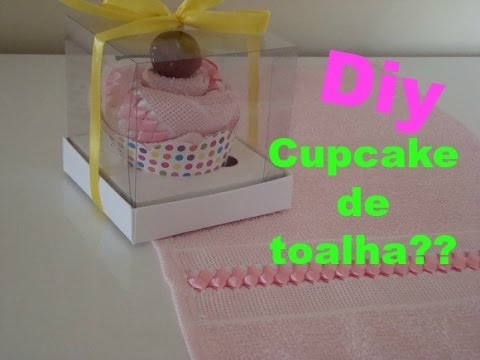 Diy - como fazer toalha em forma de cupcake