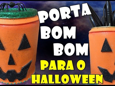 DIY: Porta Bombom para o dia do Halloween em E.V.A-Lucas E.V.Arts.