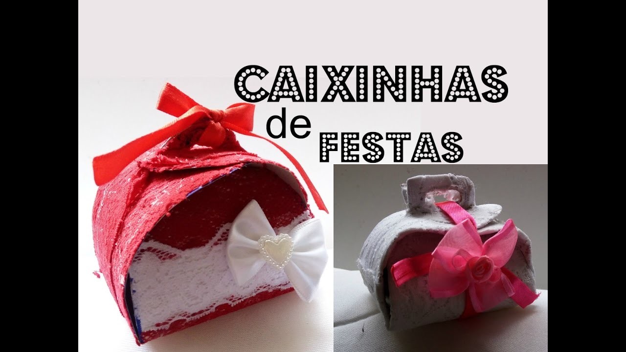 DIY: CAIXINHAS PARA FESTAS. PARTY FAVOR  BOXES. CANDY BOXES.CANDY PACKAGING