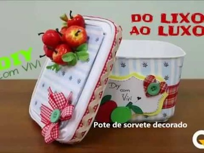 DIY. POTE DE SORVETE DECORADO