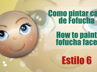 Como pintar cara fofucha 6 - How to paint fofucha face 6