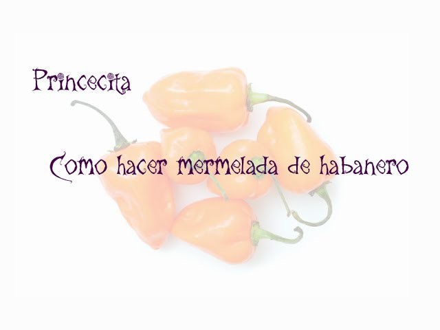 Mermelada de habanero