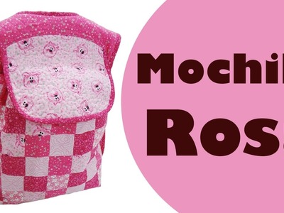 Mochila Rosa| Elisa Fumache | Patchwork Sem Segredos 75