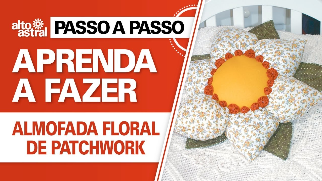 Passo a passo • Almofada floral de patchwork