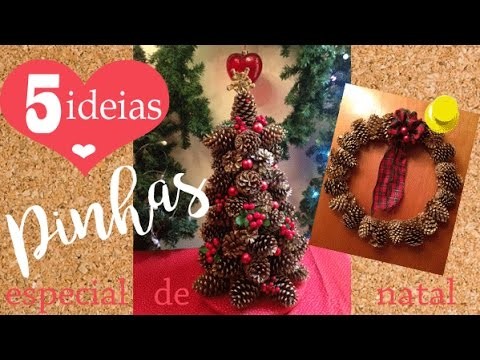 5 IDEIAS COM PINHAS | DIY Especial de Natal por Camila Camargo