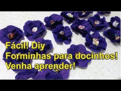 DIY Forminhas FLOR  de papel crepom para docinhos