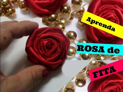 DIY: ROSA DE FITA. RIBBON ROSE. CINTA ROSA