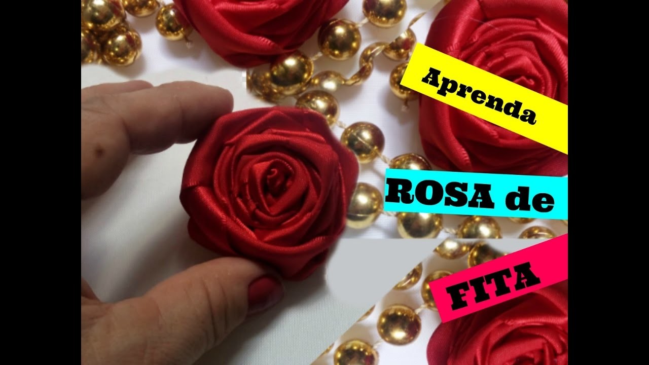 DIY: ROSA DE FITA. RIBBON ROSE. CINTA ROSA