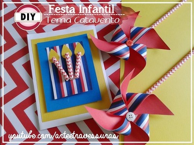 DIY:: KIT: Convite de Festa e Catavento para decorar a Festa Infantil -
