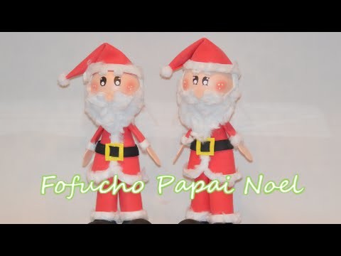 Fofucho Papai Noel (Santa Claus) Feito de E.V.A.