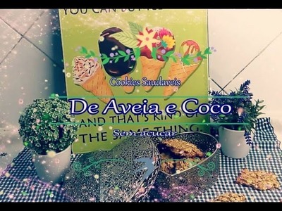 Receita: Cookies Saudáveis de Coco e Aveia (sem açúcar)