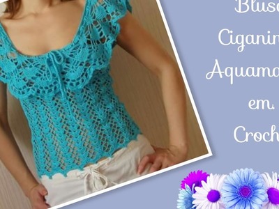 Versão destros:Blusa Ciganinha Aquamarine em crochê tam. P ( 2° parte) # Elisa Crochê