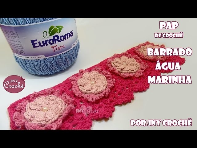 Barrado de crochê flor água-marinha - JNY Crochê