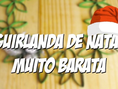 DIY: GUIRLANDA DE NATAL POR MENOS DE R$3,00 | Guirlanda Sustentável