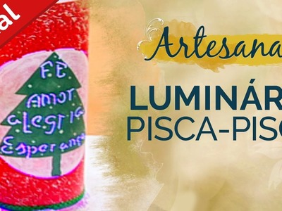 Artesanato #Natal | Enfeite com Pisca-Pisca | Luminária de Natal