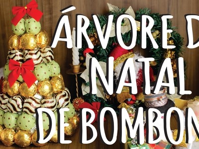 DIY - Árvore de Natal de Bombons