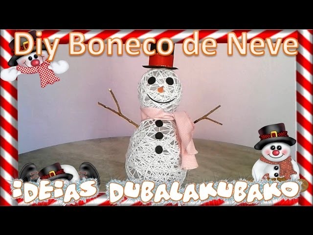 Diy Boneco de neve com barbante   Canal Ideias Dubalakubako