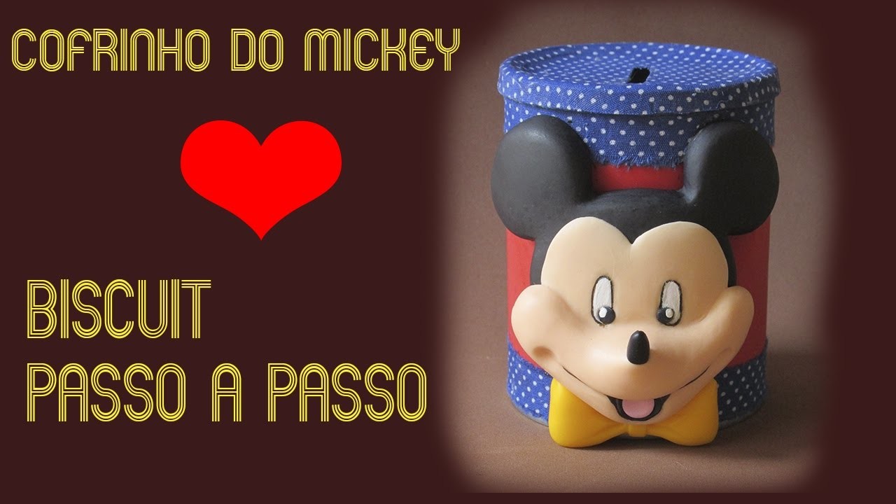 DIY-  Cofrinho do Mickey de biscuit