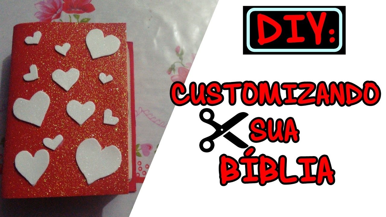 DIY: CUSTOMIZANDO BÍBLIA, CADERNO, AGENDA. 