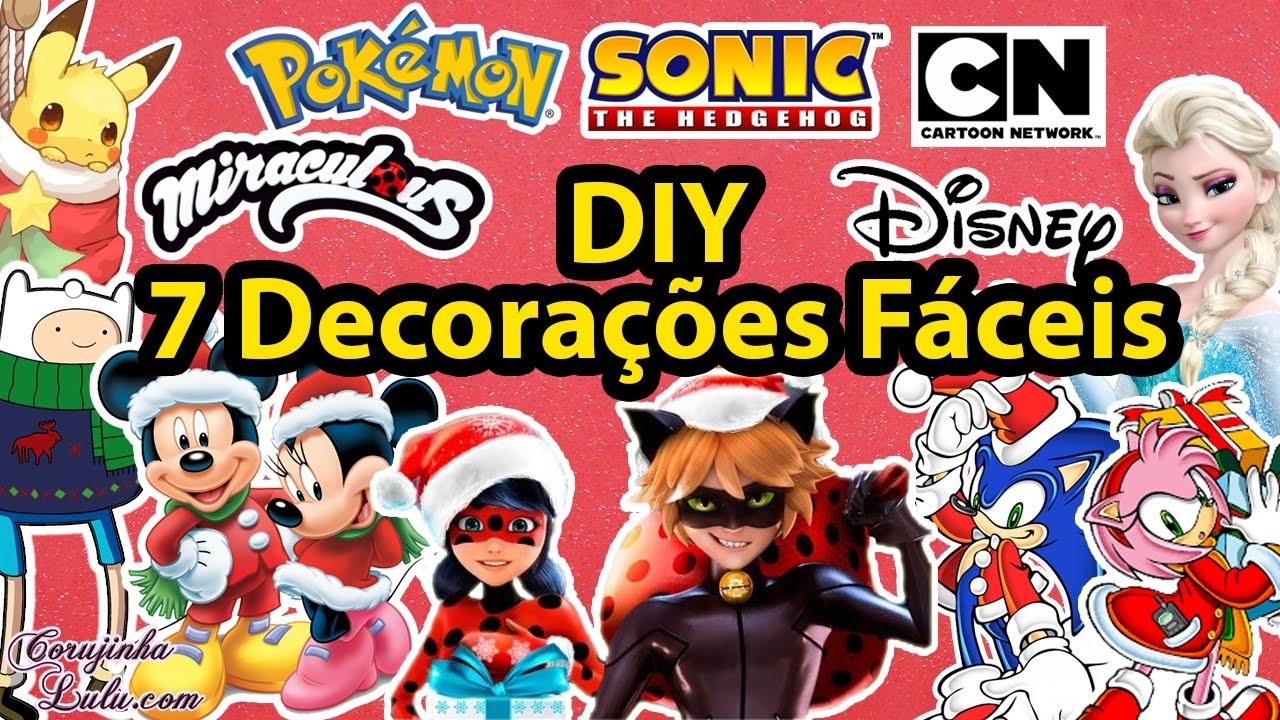 DIY Natal. Festas: Como Fazer 7 decorações fáceis (Miraculous | Sonic | Disney | Cartoon | Pokémon)