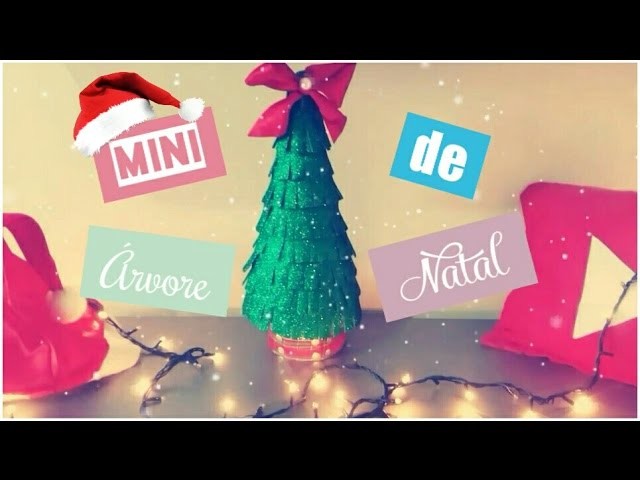 DIY: Mini Árvore de NATAL #DecoraçãoDeNatal