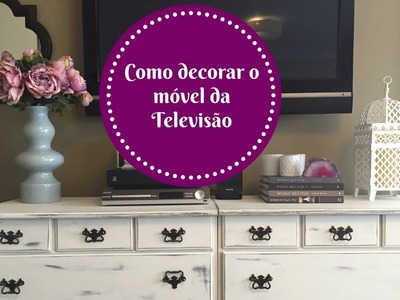Como decorar o móvel da televisão| katherinne Ribeiro
