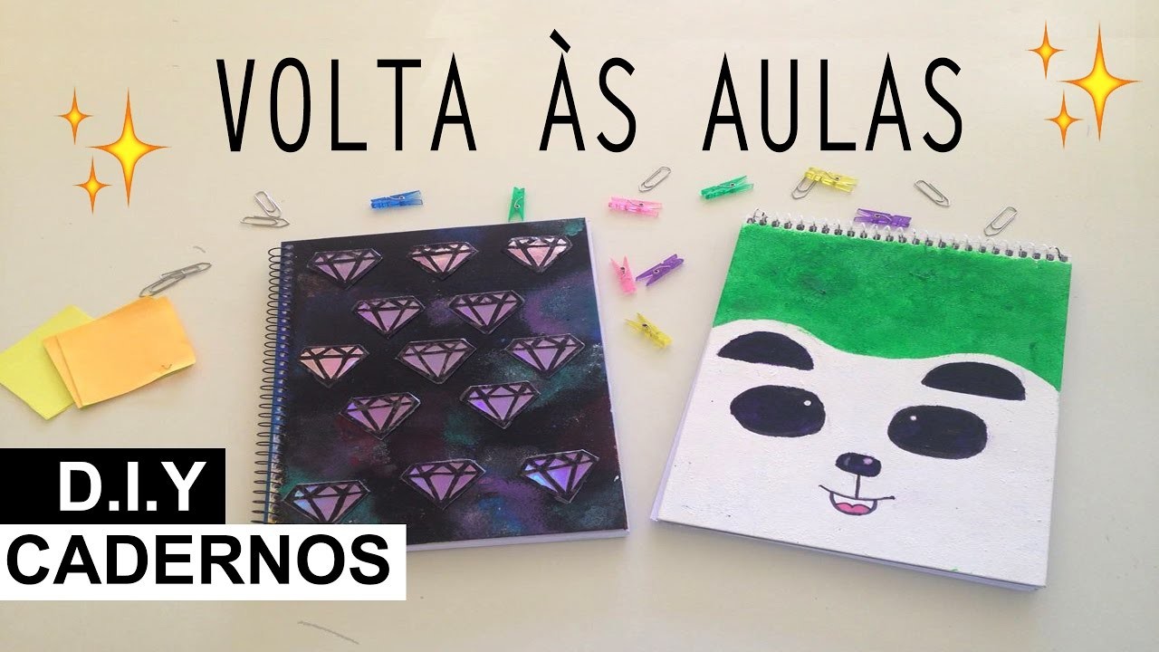 DIY - CUSTOMIZANDO CADERNOS