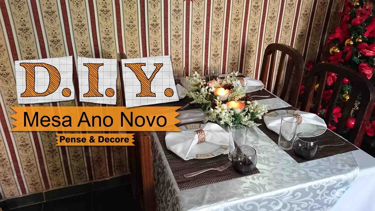 DIY - Decoração para ano novo (mesa posta ano novo)