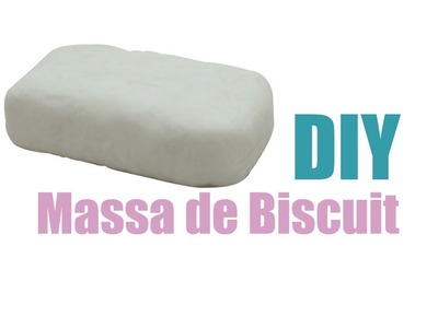 DIY - Massa de Biscuit Caseira