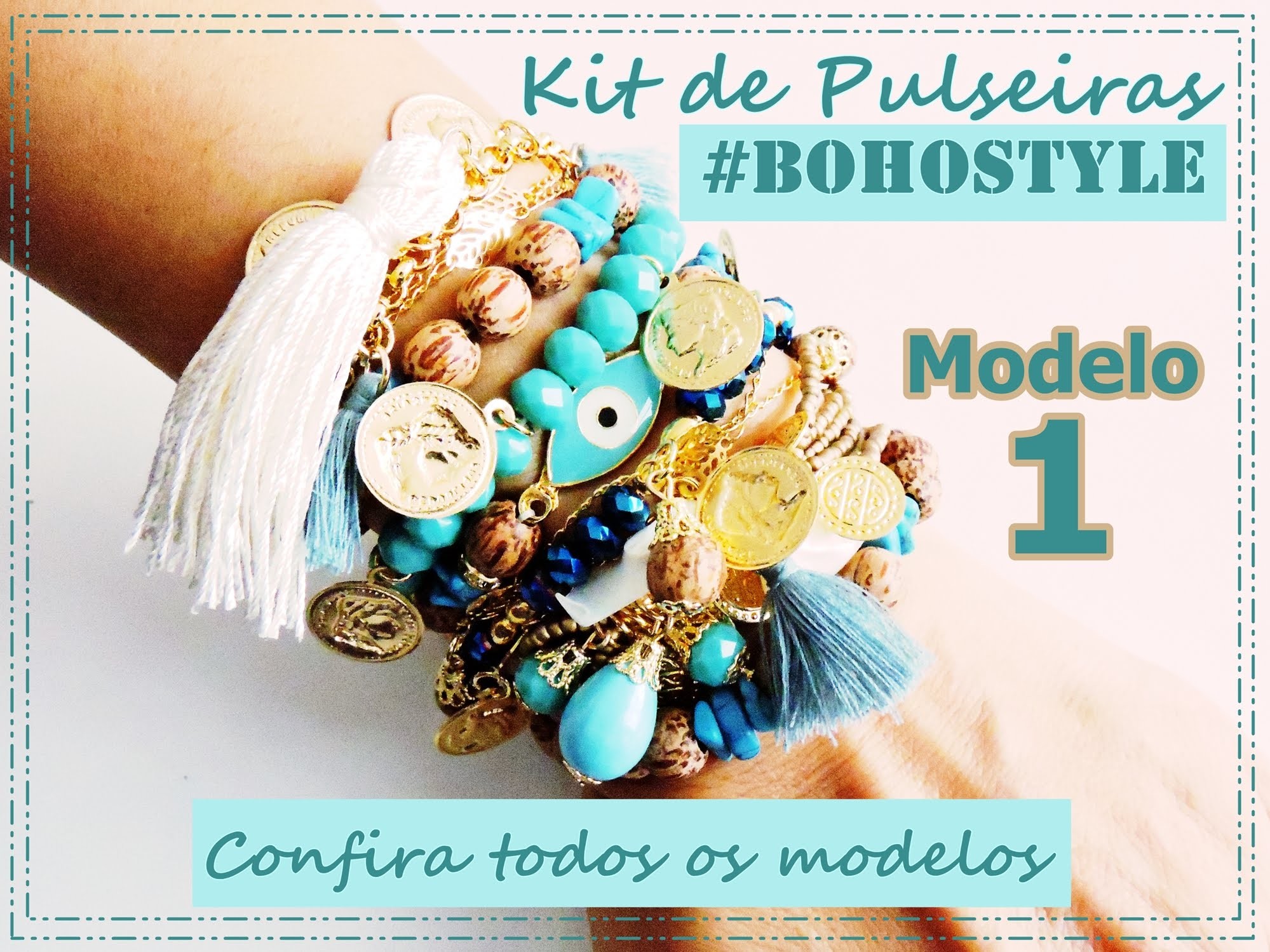 Semana de #videostododia - Kit #BohoStyle Modelo 1   |   AnaGGabriela