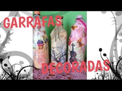Garrafas Decoradas - Parte 3