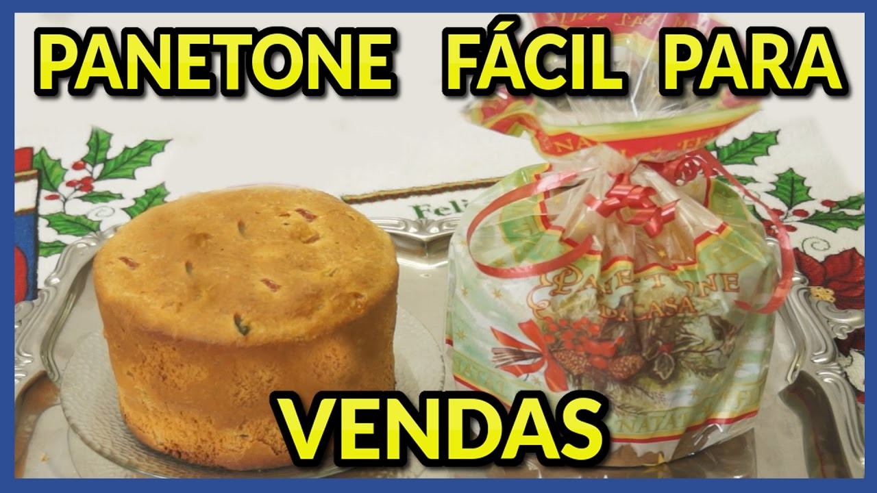 PANETONE  FÁCIL PARA VENDAS