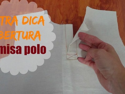 VEDA #28 Outra técnica de abertura Camisa Polo | ModaByNill