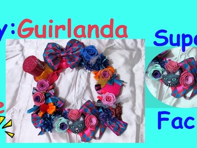 Diy: Guirlanda mais Linda do Mundo! Tutorial Completo || Faça você mesmo ||