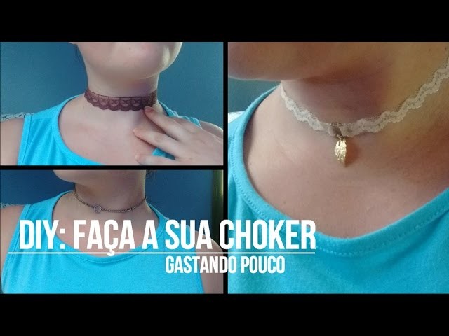 DIY: 3 MODELOS DE CHOKER'S, FAÇA VOCÊ A SUA! - Bianca Alves