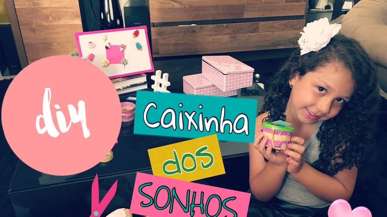 DIY - Caixinha dos sonhos!