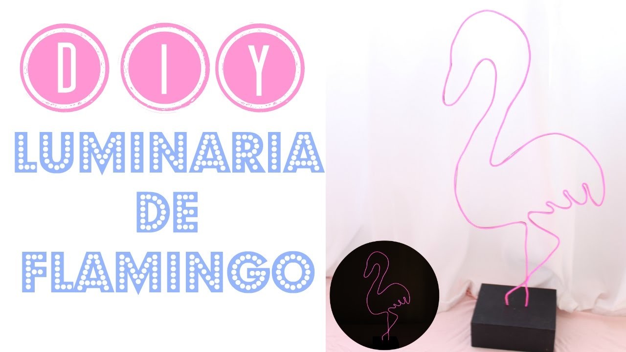 DIY Luminária de Flamingo Neon | Larissa Vale